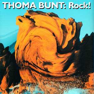 Thoma Bunt Rock!, ersch. 2003